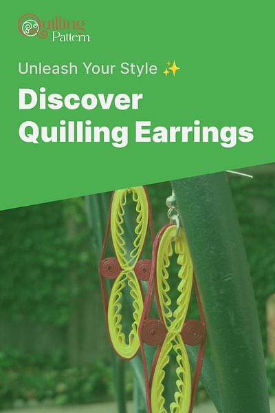 Discover Quilling Earrings - Unleash Your Style ✨