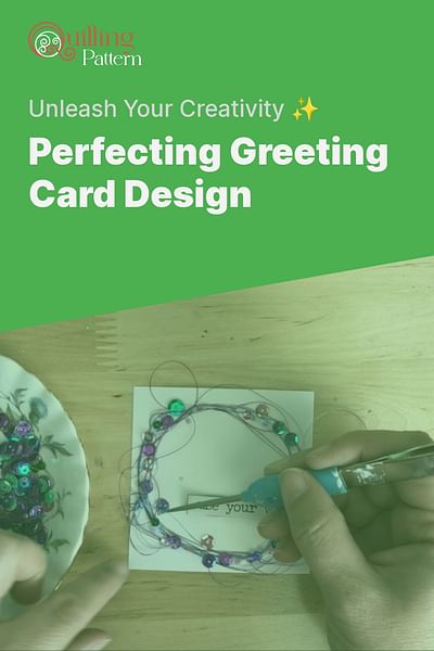 Perfecting Greeting Card Design - Unleash Your Creativity ✨